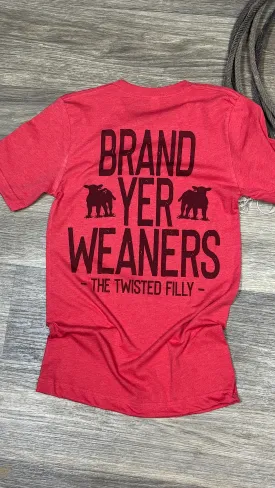 Brand Yer Weaners Tee