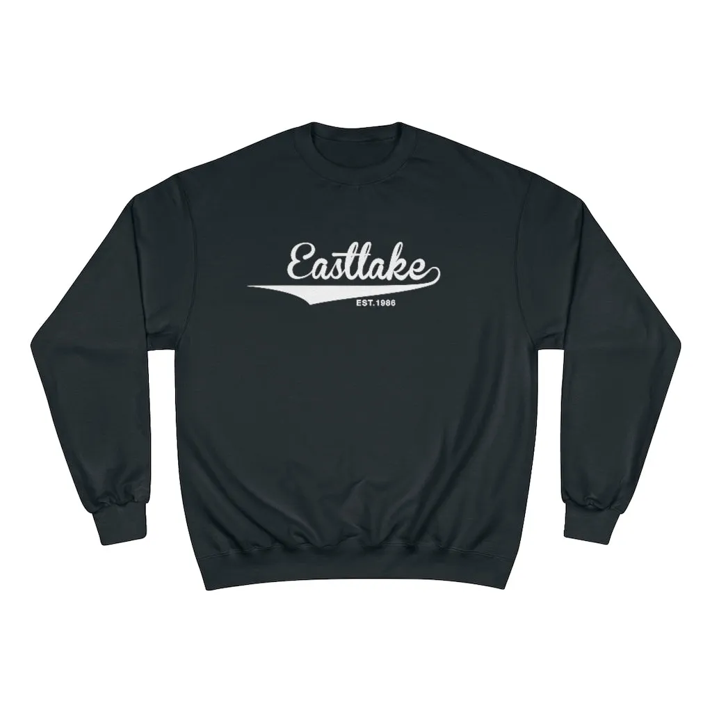 Eastlake Est. 1986 Champion Brand Sweatshirt