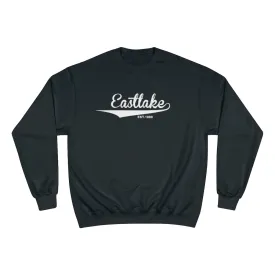 Eastlake Est. 1986 Champion Brand Sweatshirt