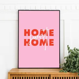 Home Sweet Home : Art Print