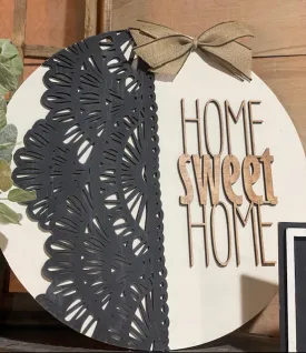 Home Sweet Home Lace (3D Door Hanger)